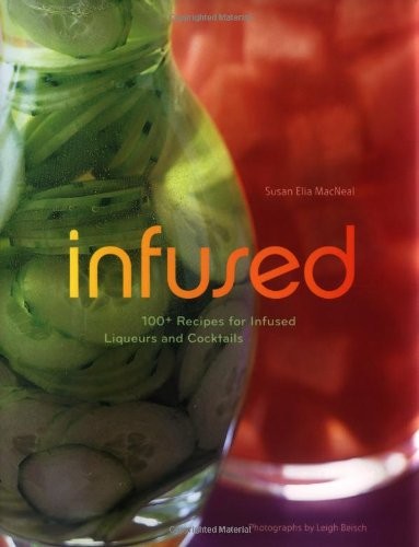 Infused 100 recipes - 100+, for